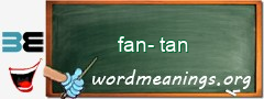 WordMeaning blackboard for fan-tan